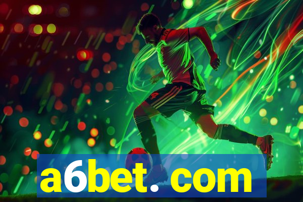 a6bet. com
